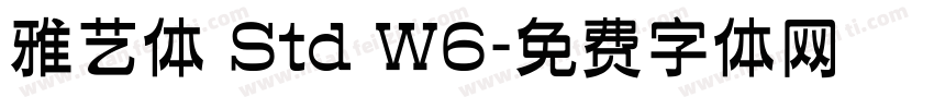雅艺体 Std W6字体转换